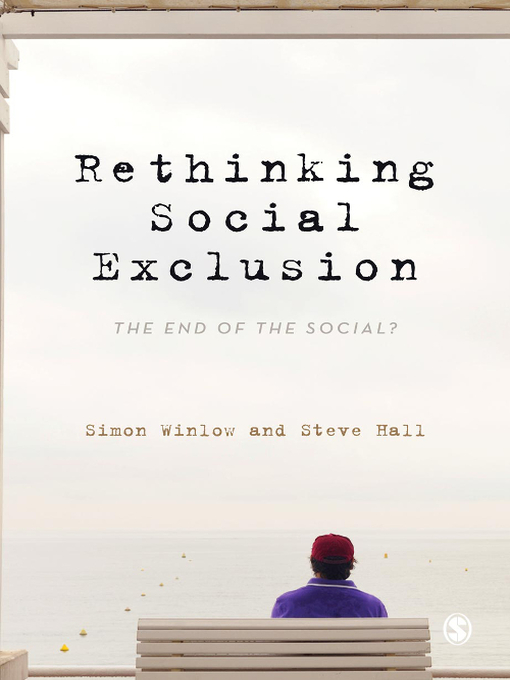 Title details for Rethinking Social Exclusion by Simon Winlow - Wait list